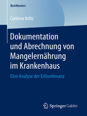 cover image of Dokumentation und Abrechnung von Mangelernährung im Krankenhaus